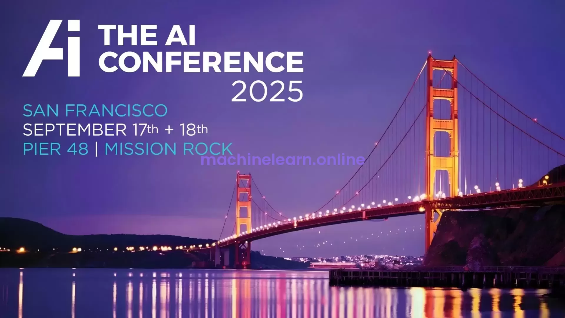 The AI Conference 2025: A Practical Guide to Getting the Most Out of Two Days That Can Change Your Career